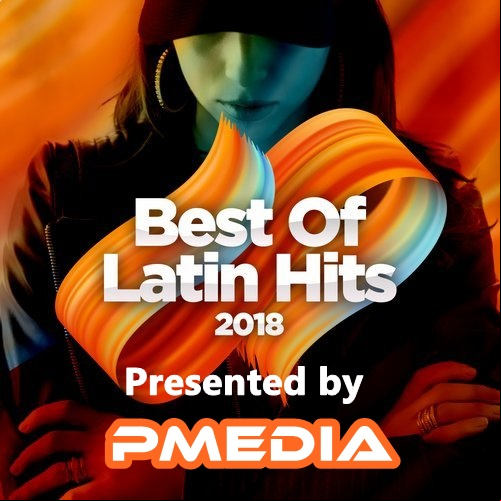 Best of Latin Hits 2018
