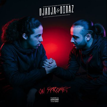 Djadja & Dinaz - On S'Promet 2016