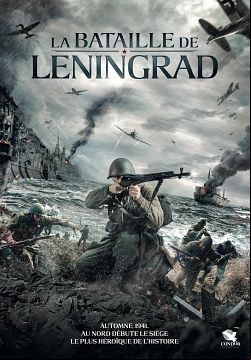 La Bataille de Leningrad FRENCH BluRay 1080p 2020