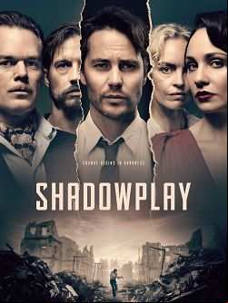 Shadowplay Saison 1 FRENCH HDTV