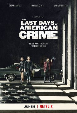 The Last Days of American Crime FRENCH WEBRIP 2020